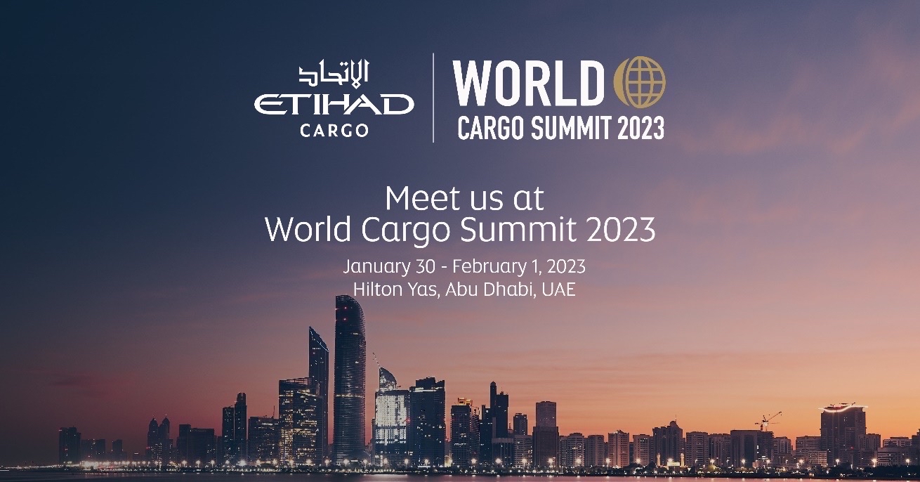 Abu Dhabi Airports and Etihad Cargo co-host World Cargo Summit 2023