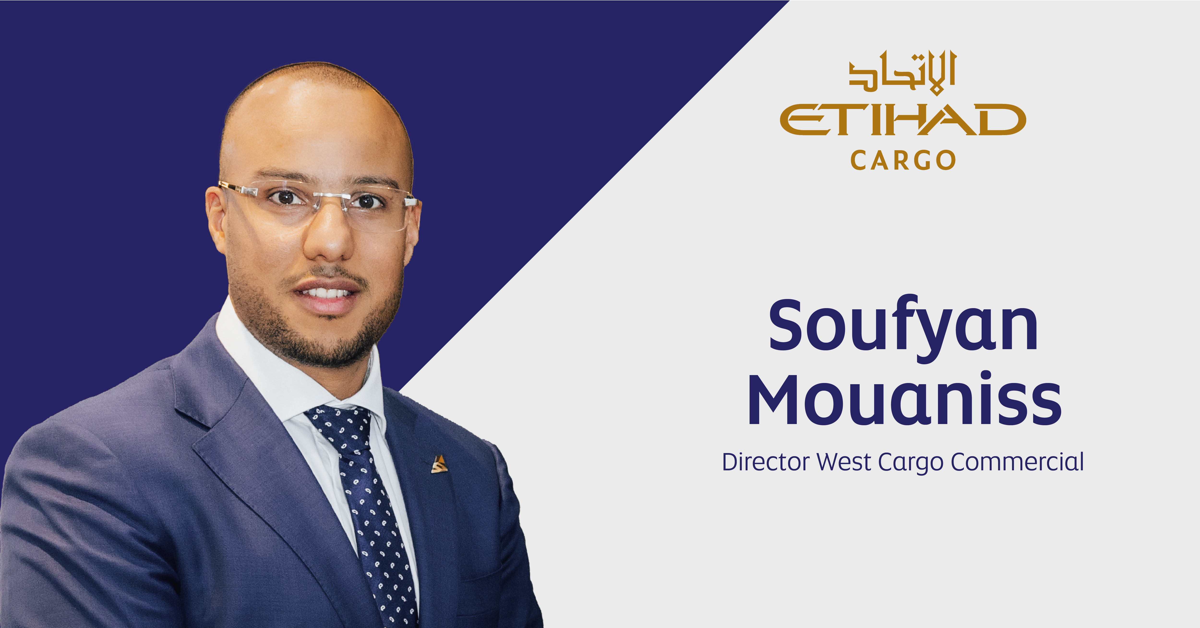Etihad Cargo appoints Soufyan Mouaniss as Director West Cargo Commercial