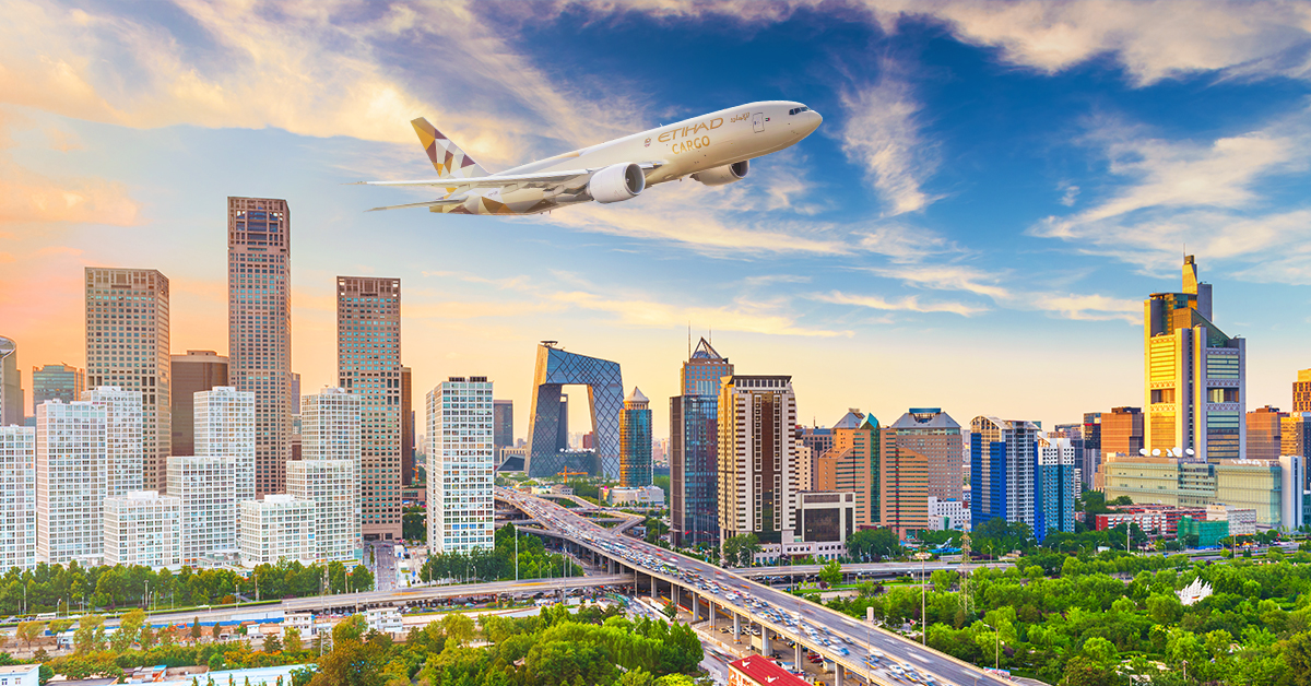 Etihad Cargo Reinforces Commitment to China Capacity with 15 Direct Passenger and Freighter Flights Per Week