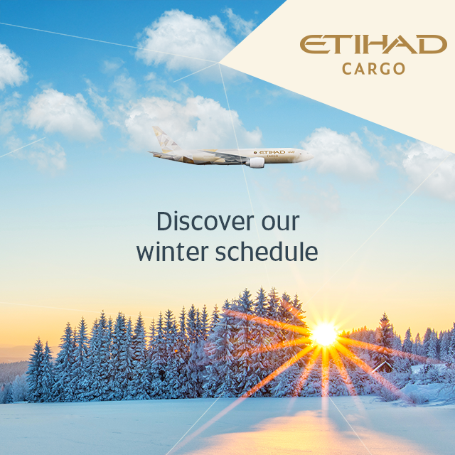 Etihad Cargo Strengthens Connectivity with Expanded Winter Belly-Hold Capacity